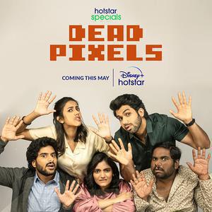 Dead Pixels S01 2023 Hotstar