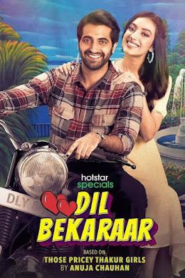 Dil Bekaraar S01 Poster Dil Bekaraar S01 2021 Hotstar