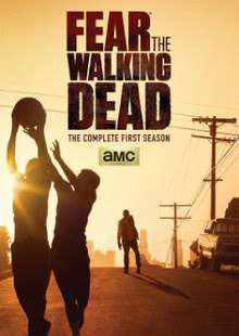 Fear The Walking Dead S01 E04 To E06 Poster Fear The Walking Dead S01 E04 To E06 2015
