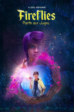 Fireflies: Parth Aur Jugnu S01 Poster Fireflies: Parth Aur Jugnu S01 2023 Zee5