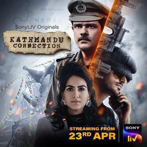 Kathmandu Connection S01 2021 Sonyliv