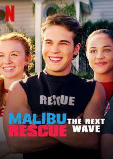 Malibu Rescue The Next Wave Poster Malibu Rescue The Next Wave 2020