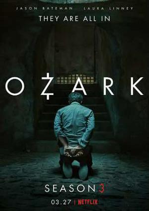 Ozark S03 Poster Ozark S03 2020