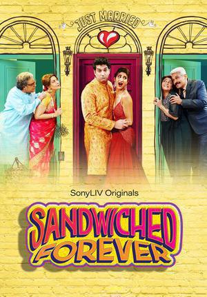 Sandwiched Forever S01 2020 Sonyliv