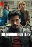 THE GRINGO HUNTERS S01 Poster
