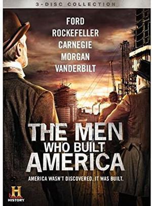 The Men Who Built America 2012