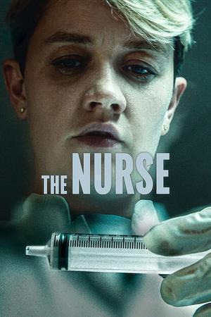 The Nurse S01 Poster The Nurse S01 2023 Netflix