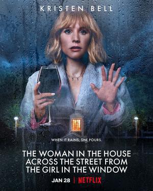 The Woman In The House Across The Street From The Girl In The Window S01 Poster The Woman In The House Across The Street From The Girl In The Window S01 2022 Netflix