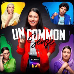 Uncommon Sense With Saloni S01 2021 Sonyliv