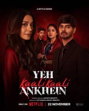 Yeh Kaali Kaali Ankhein S02 2024 Netflix