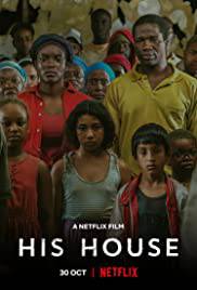 HIS HOUSE Poster