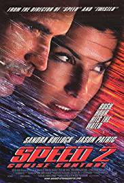 SPEED 2 CRUISE CONTROL Poster