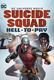 SUICIDE SQUAD HELL TO PAY Poster