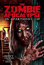 THE ZOMBIE APOCALYPSE IN APARTMENT 14F Poster